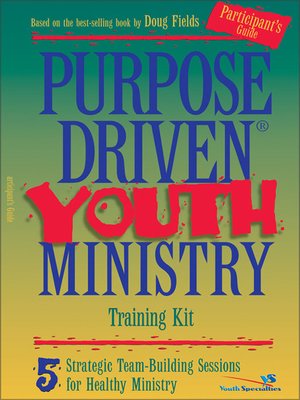 cover image of Purpose Driven Youth Ministry Training Kit Participant's Guide